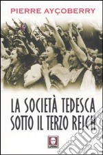 La società tedesca sotto il Terzo Reich