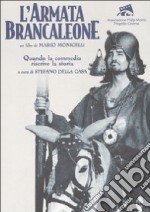 L'armata Brancaleone di Mario Monicelli. Quando la commedia riscrive la storia libro