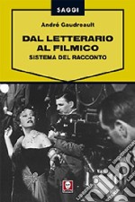 Dal letterario al filmico. Sistema del racconto