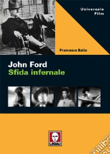 John Ford. Sfida infernale