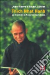 Thich Nhat Hanh. La felicità della Piena Consapevolezza libro