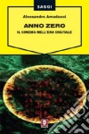 Anno zero. Il cinema nell'era digitale libro