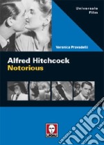 Alfred Hitchcock. Notorious libro