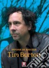 Tim Burton. Ediz. illustrata libro