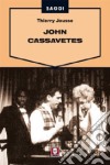 John Cassavetes libro