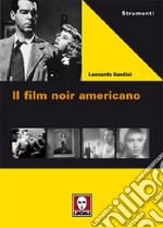 Il film noir americano libro