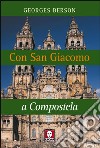 Con San Giacomo a Compostela libro
