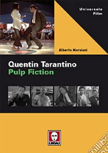 Quentin Tarantino. Pulp fiction