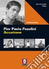 Pier Paolo Pasolini. Accattone libro