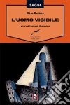 L'uomo visibile libro