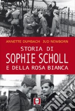 Storia di Sophie Scholl e della Rosa Bianca