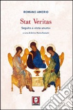 Stat veritas. Seguito a «Iota unum» libro