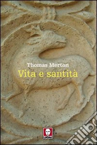 Vita e santità