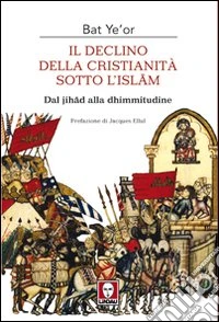Il declino della Cristianità sotto l'Islam