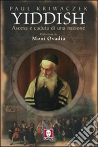 Yiddish. Ascesa e caduta di una nazione