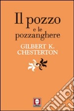 Il pozzo e le pozzanghere libro