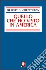 Quello che ho visto in America libro