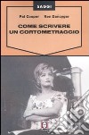 Come scrivere un cortometraggio libro