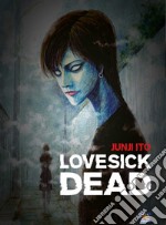 Lovesick dead libro