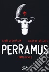 Perramus. L'integrale libro di Breccia Alberto Sasturain Juan