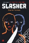 Slasher libro di Forsman Charles