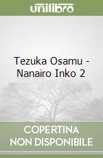 Tezuka Osamu - Nanairo Inko 2