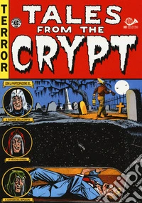 Tales from the crypt. Edizione integrale. Vol. 1 libro