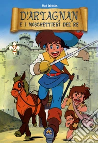D'Artagnan e i moschettieri del re. Vol. 2 libro