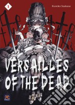 Versailles of the dead. Vol. 1 libro