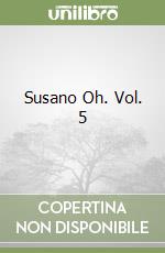 Susano Oh. Vol. 5 libro