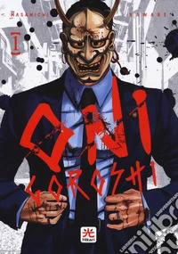Onigoroshi. Vol. 1