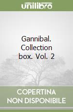 Gannibal. Collection box. Vol. 2 libro