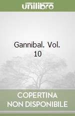 Gannibal. Vol. 10 libro