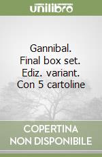 Gannibal. Final box set. Ediz. variant. Con 5 cartoline libro