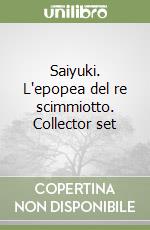 Saiyuki. L'epopea del re scimmiotto. Collector set libro
