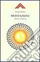Meditazione. Teoria e pratica