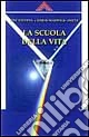 La scuola della vita