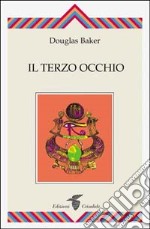 L'apertura del terzo occhio libro