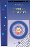 Conosci te stesso libro di Macrì Marco