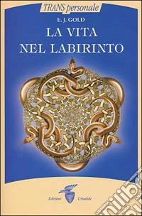 La Vita nel labirinto