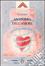 Anatomia dell'amore libro