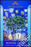 Bodhi Tree. L'albero dell'illuminazione libro