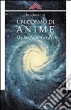 Un cosmo di anime. Un invito al risveglio libro