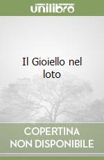 Il Gioiello nel loto libro