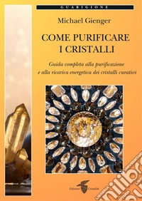 Come purificare i cristalli libro
