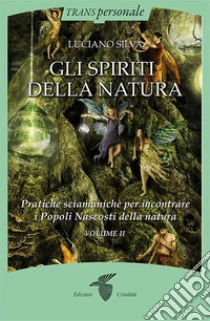 Gli spiriti della natura. Vol. 2