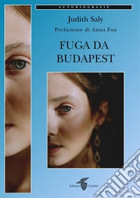Fuga da Budapest libro