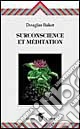 Surconscience et méditation