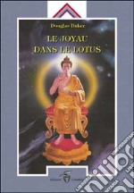 Le joyau dans le lotus libro