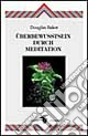 Überbewusstsein durch Meditation